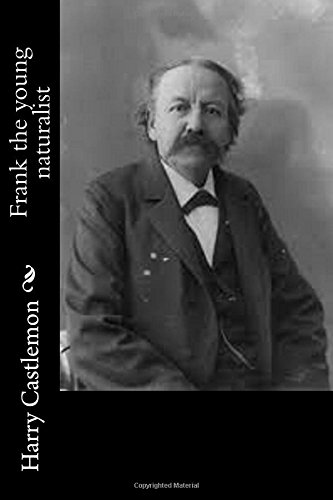 Frank the young naturalist