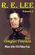 R. E. Lee: A Biography