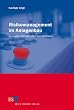 Risikomanagement im Anlagenbau: Konzepte und Fallstudien aus der Praxis