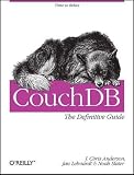 CouchDB: The Definitive Guide: Time to Relax (Animal Guide)