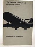 The technical development of modern aviation