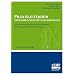 Praxisleitfaden Versammlungsst�ttenverordnung: Ein Anwendungshandbuch f�r Berufspraxis, Ausbildung, Betrieb und Verwaltung: Ein Anwendungshandbuch f�r ... und Verwaltung - 2. �berarbeitete Auflage