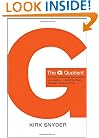The G Quotient: Why Gay Executives are Excelling as Leaders... And What Every Manager Needs to Know (J-B US non-Franchise Leadership)