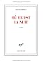 O� en est la nuit