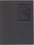 Climate - present, past and future
