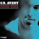 Review CR Avery  / Magic Hour Sailor Songs