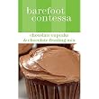 Barefoot Contessa Pantry - Chocolate Cupcake & Chocolate Frosting