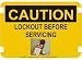 10 x 14 Photo Realistic Caution Signs- Lockout
