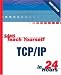 Sams Teach Yourself TCP/IP in 24 Hours