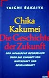 Chika Kakumei. Die Geschichte der Zukunft-
