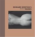 Edward Weston's Book of Nudes