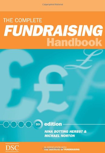 The Complete Fundraising Handbook The Complete Fundraising Handbook