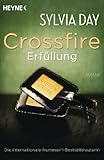 Crossfire. Erf�llung: Band 3   Roman
