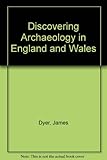 Discovering archaeology in England and Wales