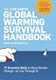 The Live Earth Global Warming Survival Handbook: 77 Essential Skills To Stop Climate Change