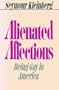 Alienated Affections: Being Gay in America