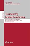 Trustworthy global computing : 8th international symposium, TGC 2013, Buenos Aires, Argentina, August 30-31, 2013, revised selected papers