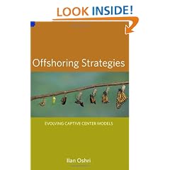 Offshoring Strategies: Evolving Captive Center Models