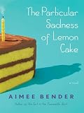 Textbook Cover - The Particular Sadness of Lemon Cake (Thorndike Reviewers' Choice)