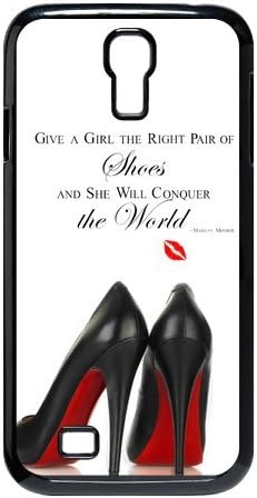 Unique Design Marilyn Monroe Samsung Galaxy S4 I9500 Cover Case-"Give a girl the right pair of shoes and she will conquer the world !"