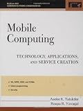 Mobile Computing: Technology, Applications, and Service Creation (McGraw-Hill Communications Engineering)