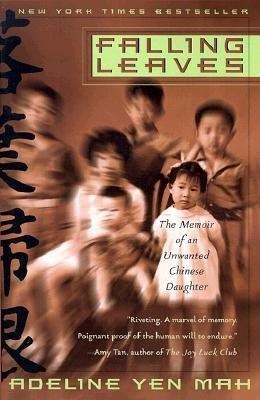 Falling Leaves( The True Story of an Unwanted Chinese Daughter)[FALLING LEAVES][Paperback]