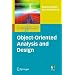 Object-Oriented Analysis and Design (Undergraduate Topics in Computer Science)