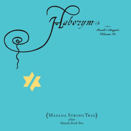 Haborym : The Book Of Angels /Vol.16