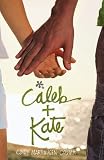 Caleb + Kate by Cindy Martinusen Coloma (2010-05-03)