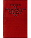CORPORATE AND FINANCIAL INSTITUTION COMPENSATION FAIRNESS ACT OF 2009