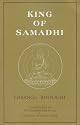 King of Samadhi: Commentaries on the Samadhi Raja Sutra and the Song of Lodro Thaye