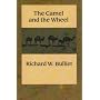 The Camel and the Wheel (Morningside Book Series)