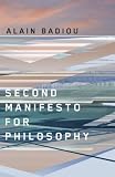 Second Manifesto for Philosophy by Alain Badiou