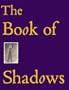 The Book Of Shadows