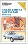 Nissan Sentra and Pulsar, 1982-92 (Chilton's Repair Manual (Model Specific))