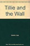 Tillie and the wall