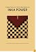 Variations in the Expressions of Inka Power (Dumbarton Oaks Other Titles in Pre-Columbian Studies)