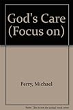 Focus on God's care