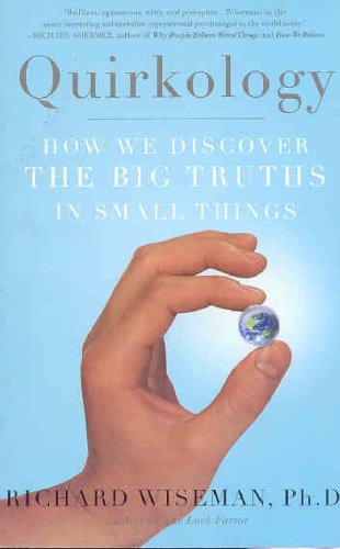 Quirkology: How We Discover the Big Truths in Small Things under Research in The Books Store