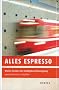Alles Espresso: Kleine Helden der Alltagsbeschleunigung