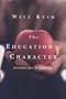 The Education of Character: Lessons for Beginners