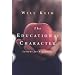 The Education of Character: Lessons for Beginners