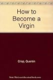 How to become a virgin