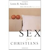 sex for christians the limits and liberties of sexual living