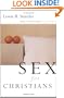Sex for Christians: The Limits and Liberties of Sexual Living