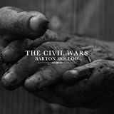 Civil Wars, The Barton Hollow - Single