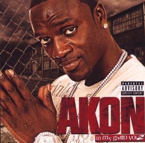 Akon - In My Ghetto Vol 2 - Zortam Music