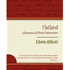 Flatland a Romance of Many Dimensions - Edwin Abbott by  Edwin Abbott