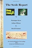 The scole report : an account of an investigation into the genuineness of a range of physical phenomena associated with a mediumistic group in Norfolk, England