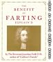 Benefit of Farting Explain'd